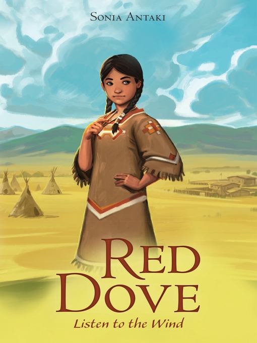 Title details for Red Dove, Listen to the Wind by Sonia Antaki - Available